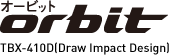 I[rbg orbit TBX-410D[Draw Impact Design]